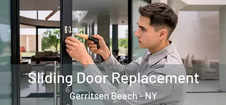  Sliding Door Replacement Gerritsen Beach - NY