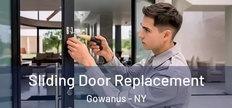 Sliding Door Replacement Gowanus - NY