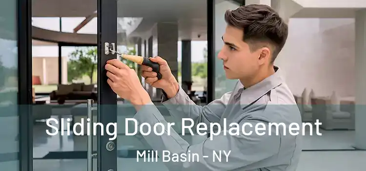 Sliding Door Replacement Mill Basin - NY
