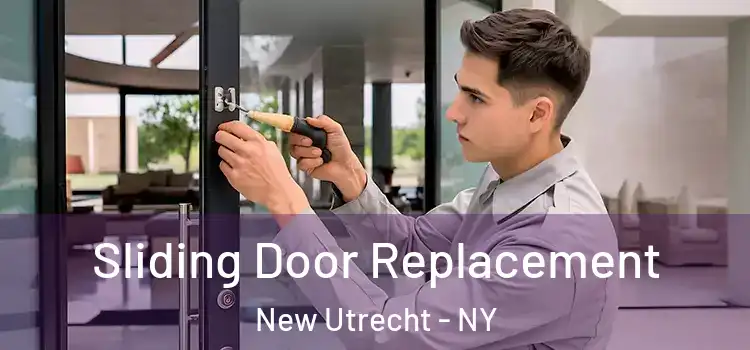 Sliding Door Replacement New Utrecht - NY