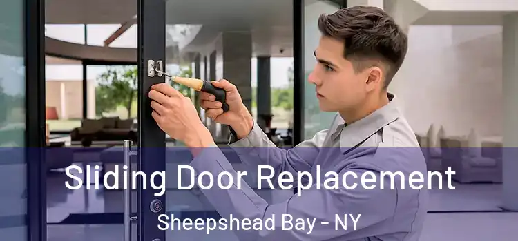  Sliding Door Replacement Sheepshead Bay - NY
