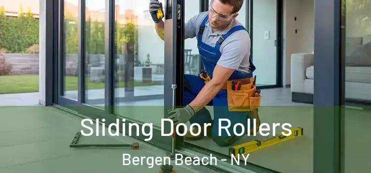 Sliding Door Rollers Bergen Beach - NY