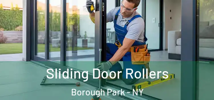 Sliding Door Rollers Borough Park - NY