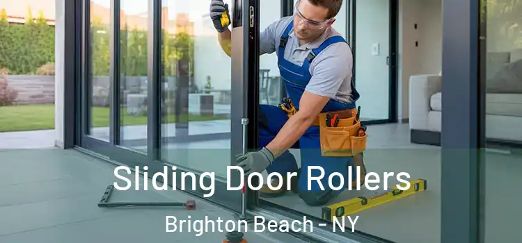 Sliding Door Rollers Brighton Beach - NY