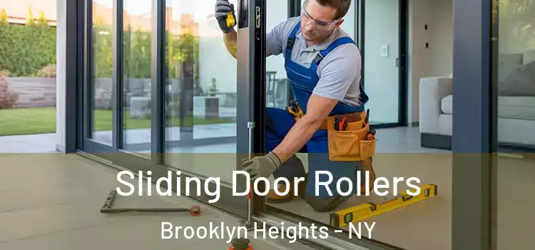 Sliding Door Rollers Brooklyn Heights - NY