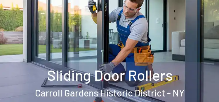 Sliding Door Rollers Carroll Gardens Historic District - NY