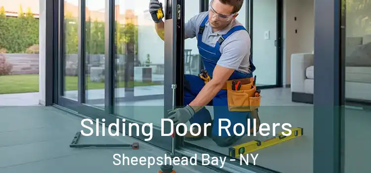 Sliding Door Rollers Sheepshead Bay - NY