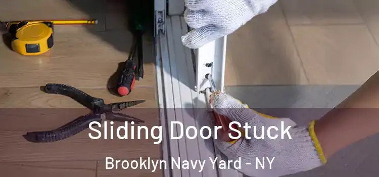 Sliding Door Stuck Brooklyn Navy Yard - NY