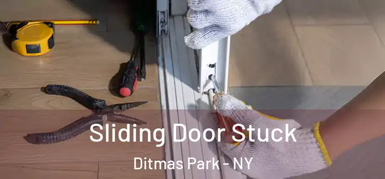 Sliding Door Stuck Ditmas Park - NY