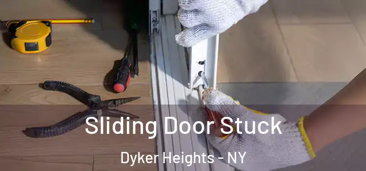 Sliding Door Stuck Dyker Heights - NY