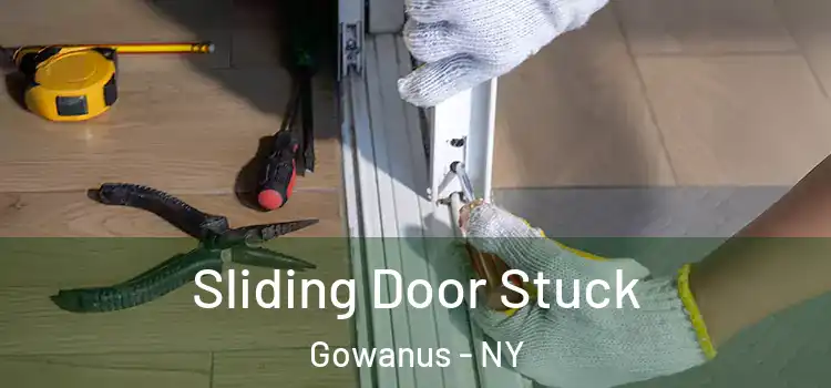Sliding Door Stuck Gowanus - NY