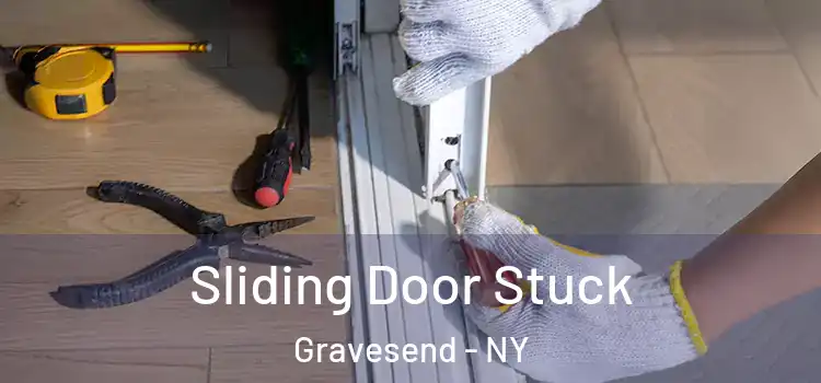 Sliding Door Stuck Gravesend - NY