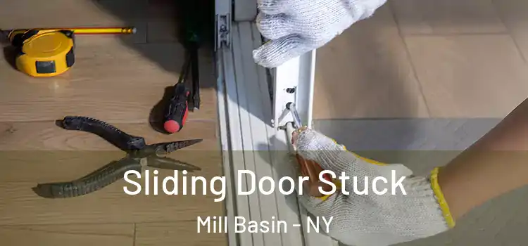 Sliding Door Stuck Mill Basin - NY
