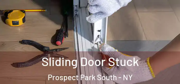 Sliding Door Stuck Prospect Park South - NY