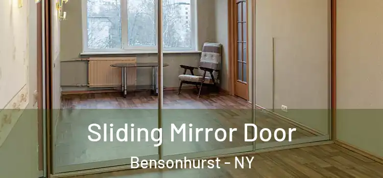  Sliding Mirror Door Bensonhurst - NY