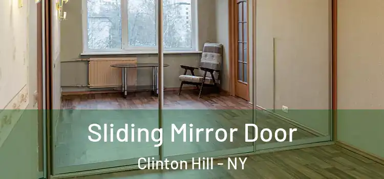  Sliding Mirror Door Clinton Hill - NY