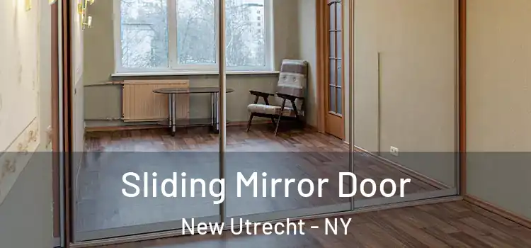  Sliding Mirror Door New Utrecht - NY