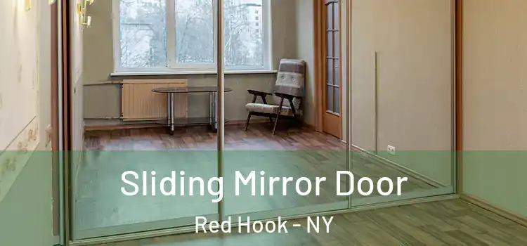  Sliding Mirror Door Red Hook - NY