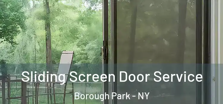 Sliding Screen Door Service Borough Park - NY