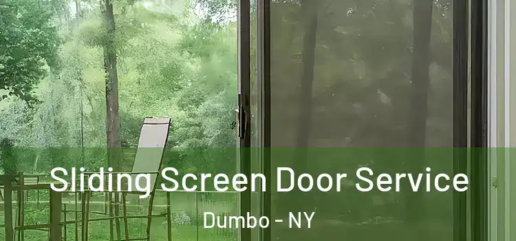  Sliding Screen Door Service Dumbo - NY