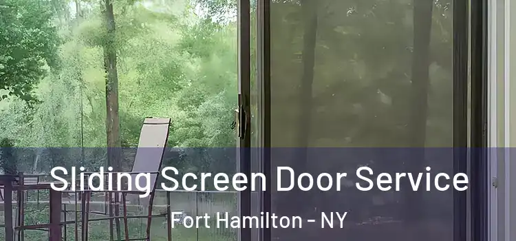 Sliding Screen Door Service Fort Hamilton - NY