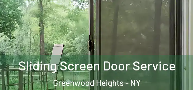 Sliding Screen Door Service Greenwood Heights - NY