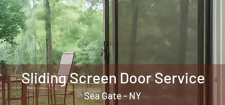  Sliding Screen Door Service Sea Gate - NY