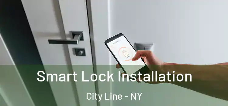 Smart Lock Installation City Line - NY