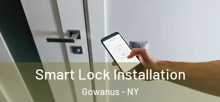 Smart Lock Installation Gowanus - NY