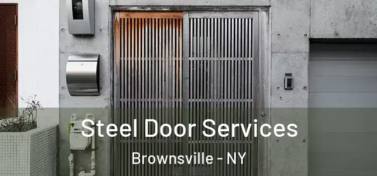 Steel Door Services Brownsville - NY