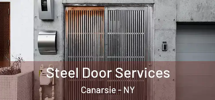 Steel Door Services Canarsie - NY