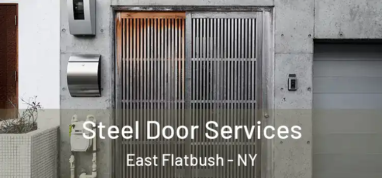 Steel Door Services East Flatbush - NY