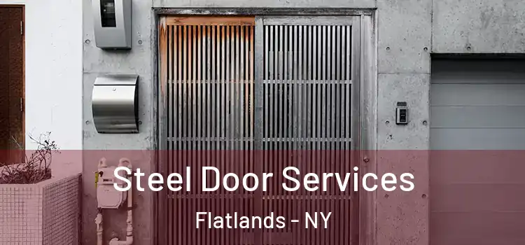  Steel Door Services Flatlands - NY