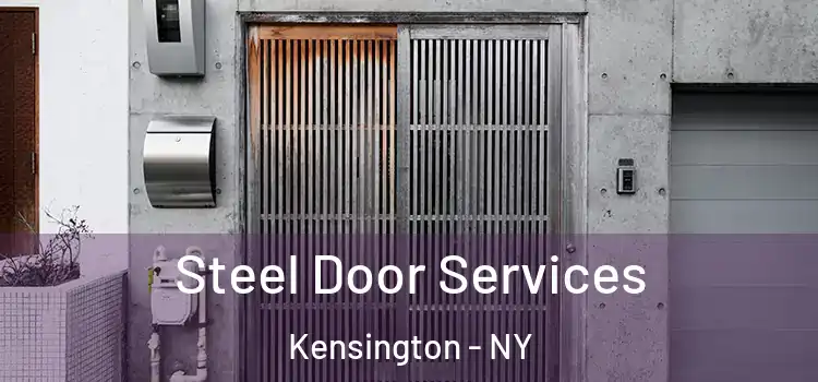 Steel Door Services Kensington - NY