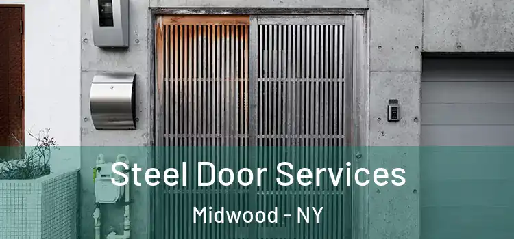 Steel Door Services Midwood - NY