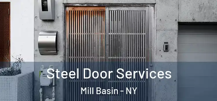 Steel Door Services Mill Basin - NY