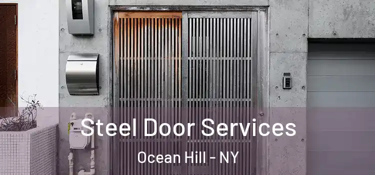 Steel Door Services Ocean Hill - NY