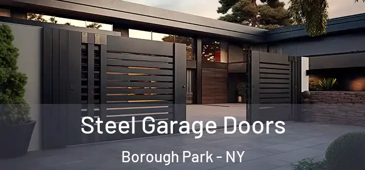 Steel Garage Doors Borough Park - NY