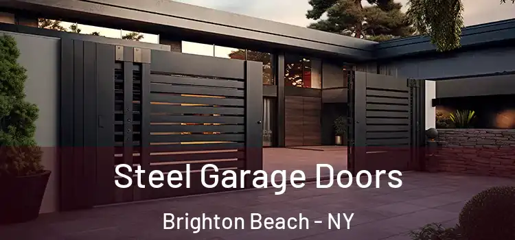 Steel Garage Doors Brighton Beach - NY