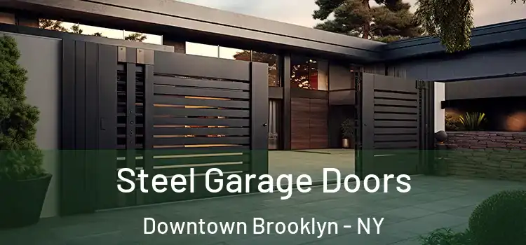 Steel Garage Doors Downtown Brooklyn - NY