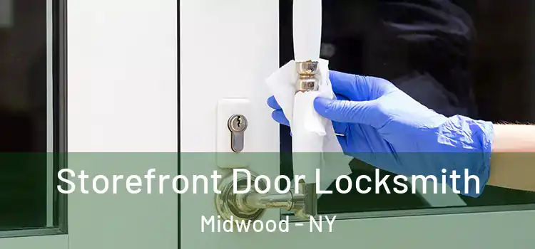 Storefront Door Locksmith Midwood - NY