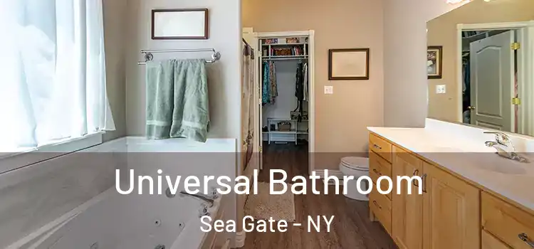 Universal Bathroom Sea Gate - NY