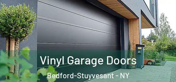  Vinyl Garage Doors Bedford-Stuyvesant - NY
