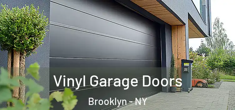  Vinyl Garage Doors Brooklyn - NY