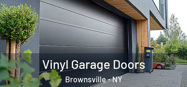  Vinyl Garage Doors Brownsville - NY
