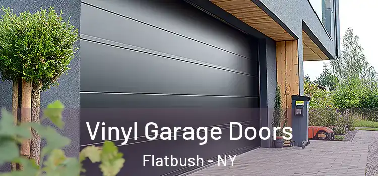  Vinyl Garage Doors Flatbush - NY