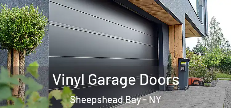  Vinyl Garage Doors Sheepshead Bay - NY