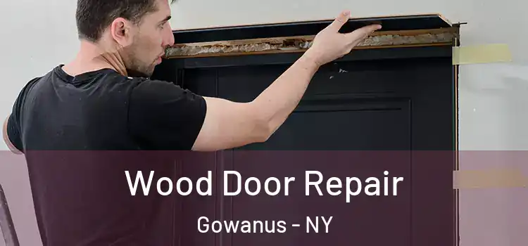 Wood Door Repair Gowanus - NY