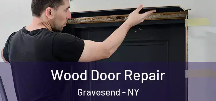 Wood Door Repair Gravesend - NY