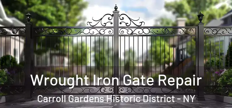 Wrought Iron Gate Repair Carroll Gardens Historic District - NY